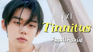 TXT TINNITUS Arabic Sub تومورو باي توقيذر طنين مترجمة للعربية مع الشرح 
