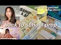 BACK TO SCHOOL PREP getting organized glow up mentally preparing myself college advice