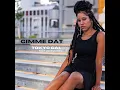 Gimme Dat (feat. Dem Smoka)