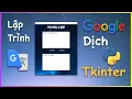 Lap Trinh Google Translate voi Python va Tkinter