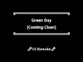 Green Day • Coming Clean (CC) 🎤 [Karaoke] [Instrumental Lyrics]