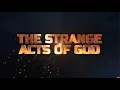 STRANGE ACTS OF GOD || 29TH NOVEMBER 2025