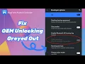 How to Fix OEM Unlocking Greyed Out 4 Ways