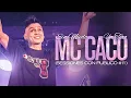 Download Lagu MC CACO - SESSIONES CON PUBLICO #11 (SIN MIEDO : 1 \