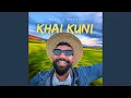 Lagu Khai Kuni (feat. Mohak Shrestha)