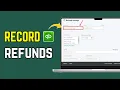 How to Record Refunds in QuickBooks Online 2026 Customer Refund Guide