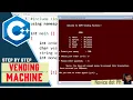 Step by Step to make Vending Machine program in C