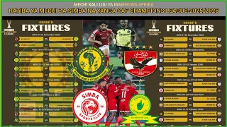 Hii Hapa Ratiba Ya Mechi Za Simba Na Yanga SC Ligi Ya Mabingwa Afrika CAF Champions League 2025 2026 