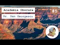 ACADEMIA OBSCURA - Geology with Dr Dan Georgescu