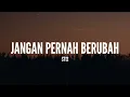 ST12 - Jangan Pernah Berubah (Lirik)