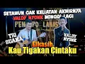 Download Lagu Valdy Nyonk Merapat LAGI!!! Kau Tigakan Cintaku - Elkasih (Live Ngamen) Valdy Nyonk Ft. Tri Suaka