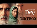 Download Lagu Dev | Jukebox | Amitabh Bachchan | Asha Bhosle | Kareena Kapoor | Kailash Kher | Shraddha Pandit
