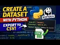 How to Create a Dataset Using Python Generate Sample Data Export to CSV Pandas Tutorial