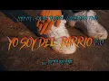 Lagu Yo Soy Del Barrio 2.0 - Lolo OG Ft Salas, Callejero Fino (VIDEO OFICIAL) Prod By. BetaBeatz