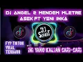 Download Lagu DJ ANGEL 2 MENDEM MLETRE ASEK ||VIRAL