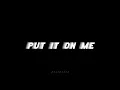 Lagu eaJ - Put It On Me (Lyrics)