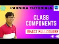 Class Component in React Component in React React Course For Beginners