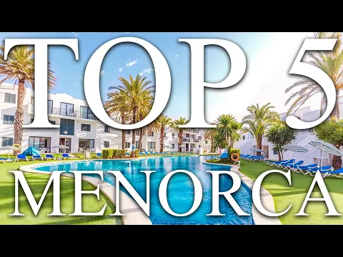 Download MP3 TOP 5 BEST all-inclusive family resorts in MENORCA, Spain [2023, PRICES, REVIEWS INCLUDED]