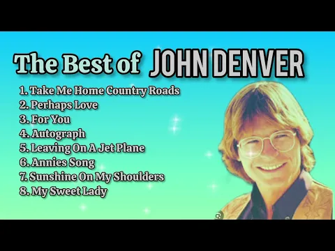 Download MP3 The Best ofJohn Denver_with lyrics