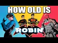 What Are The Current Ages of The Robins DC Comics