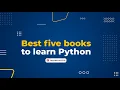 5 Best books to learn Python for Beginners Best Python Programming Books