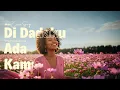 Download Lagu Cover Di Dadaku Ada Kamu • Vina Panduwinata • Male Cover