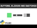 Guide Buttons sliders and switches in Pygame