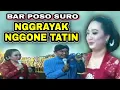 Download Lagu BAR POSO HOWONE KUDU KELON JARENE TATIN @bagonglucu6113