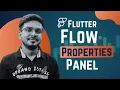 The Properties Panel of FlutterFlow Ahirlog