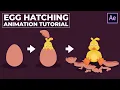 Egg Hatching Animation Tutorial in After Effects