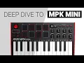 A deep dive to AKAI MPK MINI - Tutorial guide