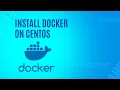 Install Docker on CentOS Linux Open-source