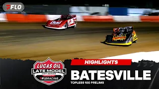 Topless 100 Prelims Lucas Oil Late Models at Batesville Motor Speedway 26 Highlights