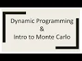 Dynamic Programming Intro-Monte Carlo Reinforcement Learning INF8953DE Lecture - 4 Part