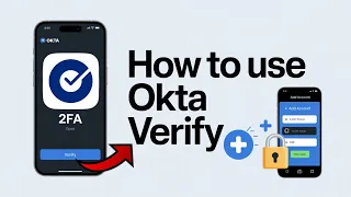 How to Use Okta Verify App Step-by-Step Setup Login Guide