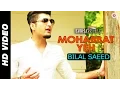 Download Lagu Mohabbat Yeh - Bilal Saeed | Ishqedarriyaan | Mahaakshay, Evelyn Sharma \u0026 Mohit Dutta