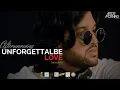 Lagu Unforgettable Love - Aftermorning - Romantic Songs Mashup | Emraan Hashmi | Dil Ko Karaar Aaya