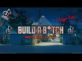 Download Lagu BUILD A B*TCH🌴_REGGEA JUMP!! (MARVEL NADELLAM REMIX) New_2022