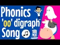 oo Sound oo Sound Song Phonics Song The Sound oo boo oo Vowel Digraph oo Phonics
