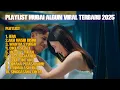 Lagu MUBAI ALBUM VIRAL TERBARU 2025 !!!