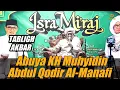 Download Lagu Abuya KH. Muhyidin Abdul Qodir Al-Manafi || Isra Miraj Nabi Muhammad Saw || Masjid Al-Wasi'ah