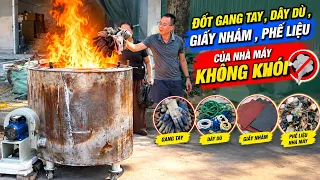 Lò Đốt Rác Không Khói Siêu Tốc - Đốt Rác Công Nghiệp, Vải Dính Dầu Mỡ Thực Tế| Kỹ Sư Trần Thành Hữu