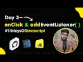 Day 3 - Event Handling in Javascript Event Listeners and Handlers in Javascript