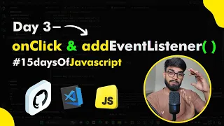 Day 3 - Event Handling in Javascript Event Listeners and Handlers in Javascript