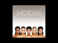 The Saturdays - All Fired Up (HD Audio)