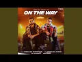 Download Lagu On The Way