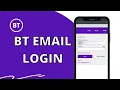 Login BT Email How To Signin BT Email online 2023