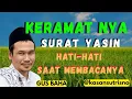 Download Lagu Ngaos Gus baha//hati-hati saat membaca surat Yasin,sangat keramat