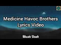 Medicine Havoc Brothers (Lyric Video) | Havoc Brothers Song | Malaysia Tamil Song
