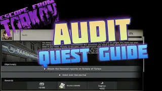 Audit Quest Walkthrough - Escape from Tarkov